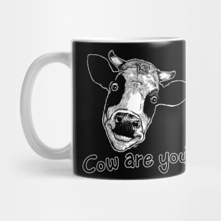 Cow Are You? Mug